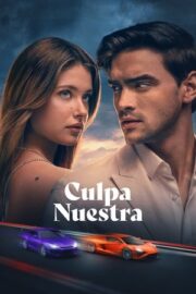 Culpa nuestra 2025