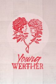 Genç Werther’in Acıları 2024