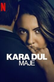 Kara Dul Maje 2025
