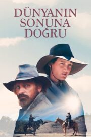 Dünyanın Sonuna Doğru 2024