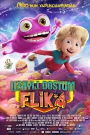 Uzaylı Dostum Flik 2025
