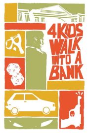4 Kids Walk Into a Bank 2026