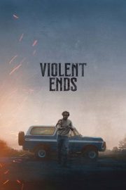 Violent Ends 2025