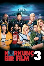 Korkunç Bir Film 3 2003