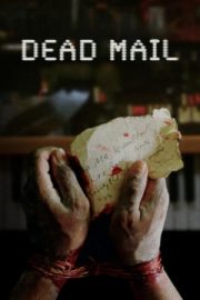 Dead Mail 2024