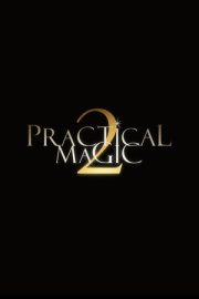 Practical Magic 2 2026