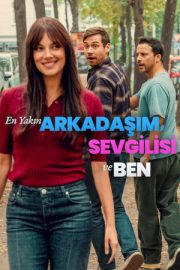 En Yakın Arkadaşım Sevgilisi ve Ben 2026