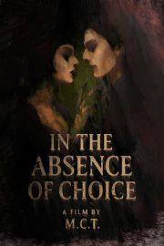 In the Absence of Choice 2027