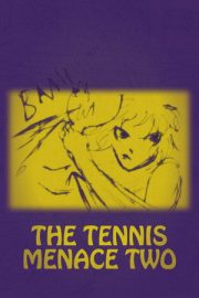 The Tennis Menace Two 2026